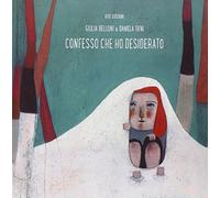 Confesso che ho desiderato
