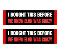 Confezione da 2 adesivi anti elon - I Bought This Before We Knew Elon was Crazy!Funny Tesla Club Car Sticker Elon Regret! Model X Y 3 S Vinyl Window Cling Decal (Elon was Crazy)
