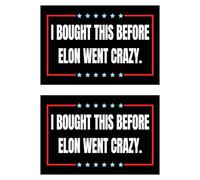 Confezione da 2 adesivi anti elon per paraurti Tesla I Bought This Before We Knew Elon was Crazy! Elon Sucks Tesla Model X Y 3 S Vinyl (Square Elon Went Carzy)