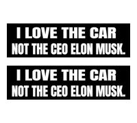 Confezione da 2 adesivi con scritta "I Love The CAR NOT The CEO Musk", adesivi anti Elon was Crazy adesivi divertenti per rimpiangere (quadrati, 27,4 x 7,6 cm)