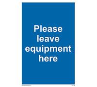 Confezione da 5 - Segnale Please leave Equipment here - 100 x 150 mm - A6P