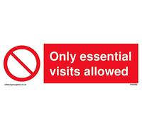 Confezione da 5 - simbolo di divieto Only essential visits allowed Sign - 150 x 50 mm - L15