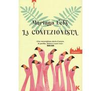 CONFEZIONISTA (LA) - Leky Mariana - 2022 - Keller