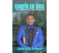 Confía en Dios: En medio de las pruebas