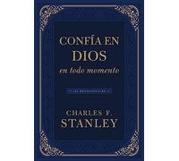 Confía en Dios en todo momento: 365 devocionales