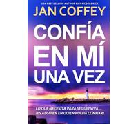 Confía en Mí una Vez