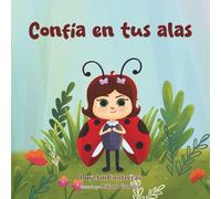 Confía en tus alas: 1