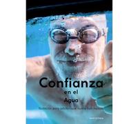 Confianza en el Agua: Natación para Adultos que Nunca Han Nadado