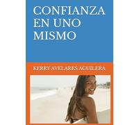 CONFIANZA EN UNO MISMO