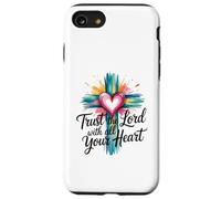 Confida nel Signore con tutto il cuore Christian Faith Cross Custodia per iPhone SE (2020) / 7 / 8