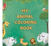 Confidence building for children: Cute and Fun Animal Coloring Book for kids with daily affirmations: Educational coloring pages with positive messages and affirmations for your children from ages 3-8
