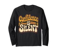 Confidence Is Silent Quiet Self-Belief Strength Maglia a Manica