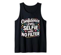 Confidence Level Selfie with No Filter Respect Energy - Canotta