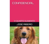 CONFIDENCIAL: O QUARTO ELEMENTO