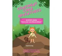 Confident Cora Adventures: A Reading University Tale: Draw your own illustrations!
