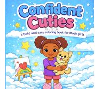 Confident Cuties: a bold and easy coloring book for Black girls