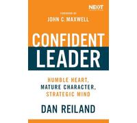Confident Leader: Humble Heart, Mature Character, Strategic Mind