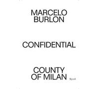 Confidential. Marcelo Burlon. County of Milan. Ediz. illustrata
