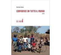 Libri Giordano Ibatici - Confidenze Da Tutto Il Mondo