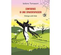 Confidenze di uno spaventapasseri