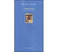 Confidenziale. Lettere dagli amici