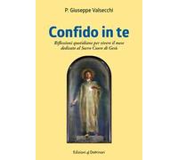 Confido in te. Riflessioni quotidiane per il mese dedicato al Sacro Cuore di Gesù