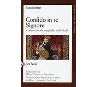 Confido in te, Signore. Commento alle suppliche individuali