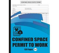 Confined Space Permit to Work: Track Entry Details, Risk Assessments & Control Measures