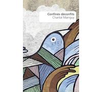 Confines deconfits - Mainguy Chantal