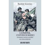 Confini, custodi di radici