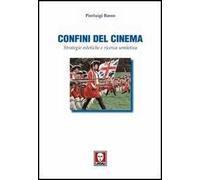 Confini del cinema. Strategie estetiche e ricerca semiotica