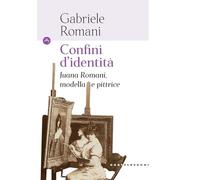 Confini d'identità. Juana Romani, modella e pittrice