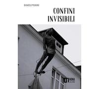 Daniele Manini – Confini invisibili – Brossura (2025)
