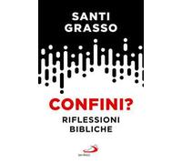 Confini? Riflessioni bibliche