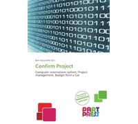 Confirm Project: Computer reservations system, Project management, Budget Rent a Car