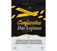 Confissões Das Lojistas - Promoção de vendas | Vendas Disruptivas | Pensamento eficaz | Como influenciar: Feito para lojas locais e atendentes