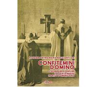 Confitemini Domino. Celebrare e servire la Santa Messa in rito domenicano