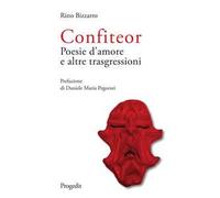 Confiteor. Poesie d’amore e altre trasgressioni