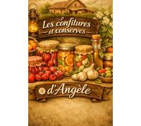 Confitures et Conserves fait maison d'Angèle: Saveurs authentique