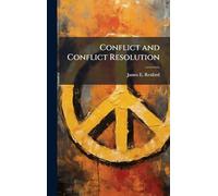 Conflict and Conflict Resolution