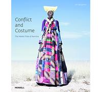 Jim Naughten Lutz Conflict and Costume: The Herero Tribe of (Copertina rigida)