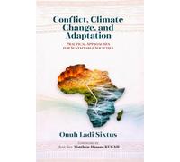 Conflict, Climate Change, and Adaptation: Practical Approaches for Sustainable Societies