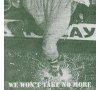 Conflict & Friends - We Won T Take No More