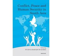 Conflict, Peace and Human Security in South Asia