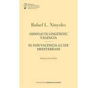Conflicte lingüístic valencià : el País Valencià a l'eix Mediterrani