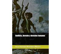 Conflicto, Derecho y derechos humanos