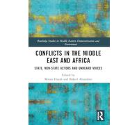 Conflicts in the Middle East and Africa: State, Non-State Actors and Unheard Voices