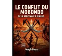 Conflit du Mobondo: De la Redevance a la guerre