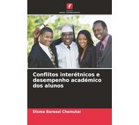 Conflitos interétnicos e desempenho académico dos alunos
