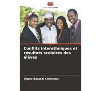 Conflits interethniques et résultats scolaires des élèves